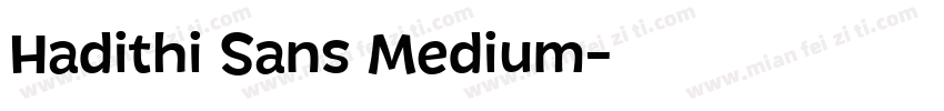 Hadithi Sans Medium字体转换